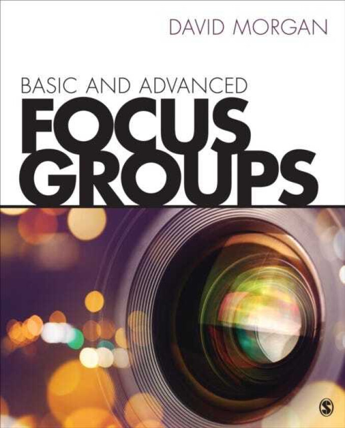 Basic and Advanced Focus Groups