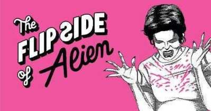 The Flip Side of...Alien Unofficial and Unauthorised