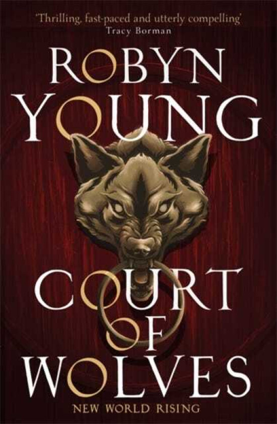 Court of Wolves New World Rising Series Book 2