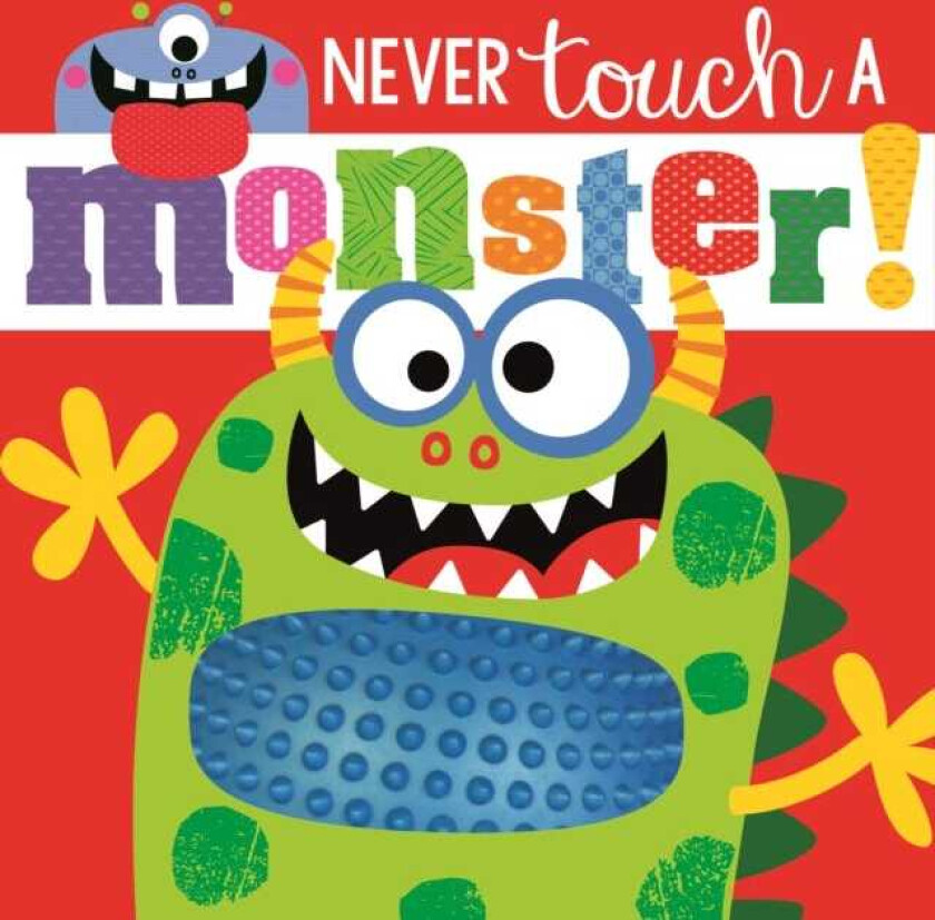 Never Touch a Monster