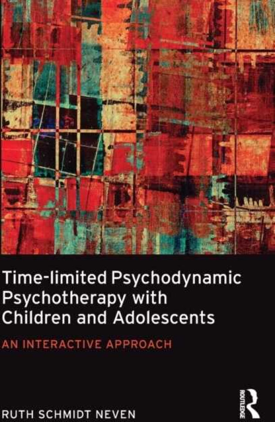 Timelimited Psychodynamic Psychotherapy with Children and Adolescents An interactive approach