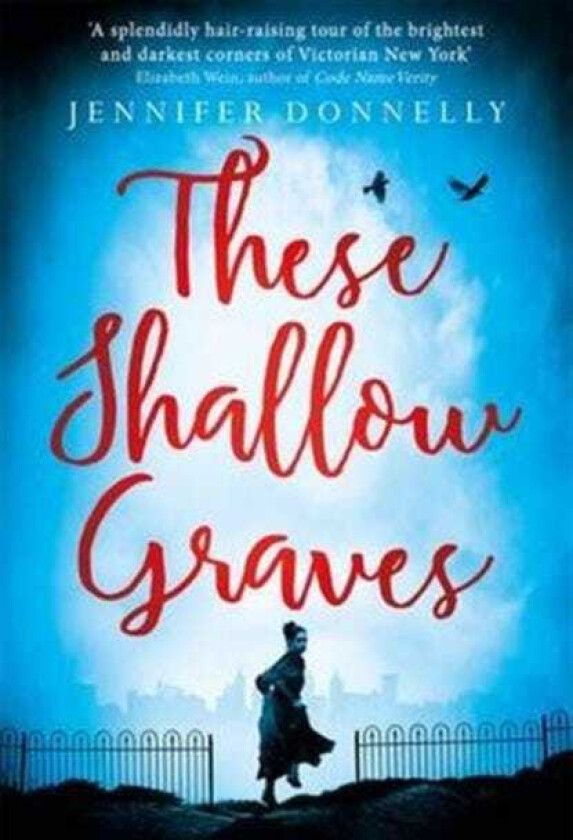 These Shallow Graves