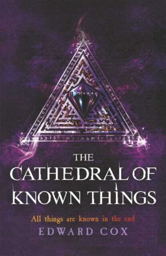 The Cathedral of Known Things Book Two