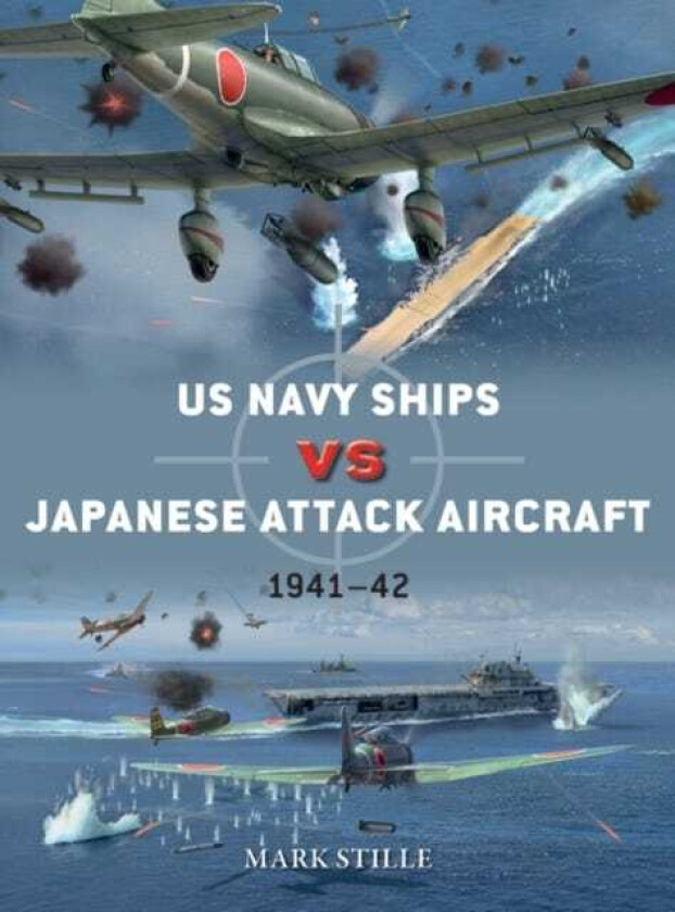US Navy Ships vs Japanese Attack Aircraft 1941–42
