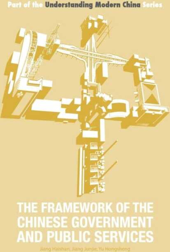 The Framework of the Chinese Government and Public Services