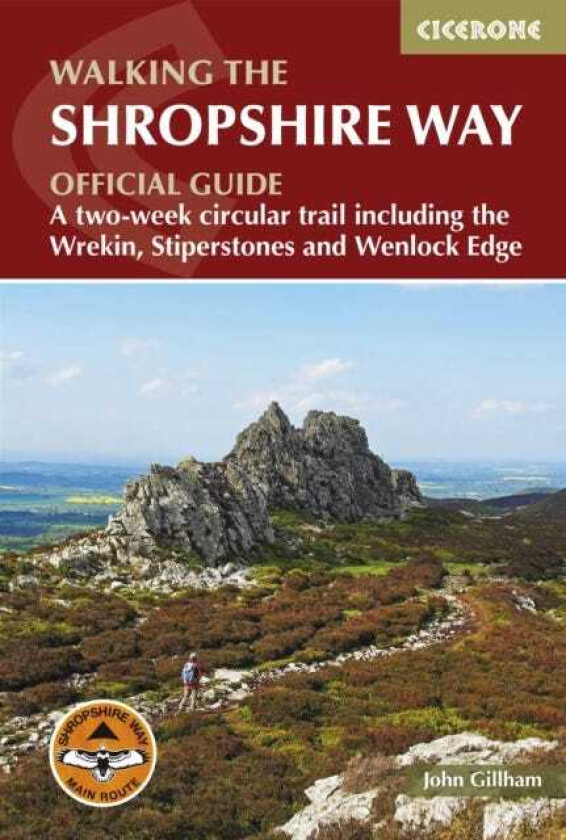 Walking the Shropshire Way  A twoweek circular trail including the Wrekin, Stiperstones and Wenloc