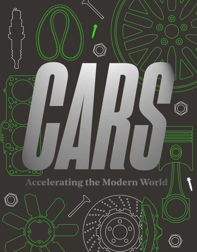 Cars  Accelerating The Modern World