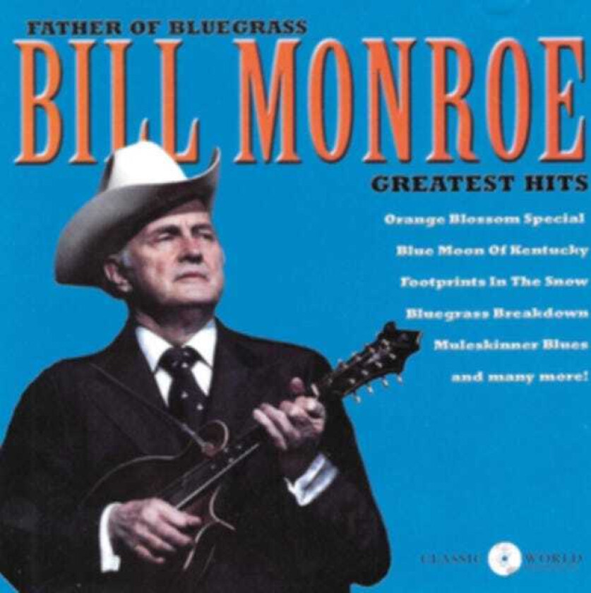 Bill Monroe Greatest Hits CD