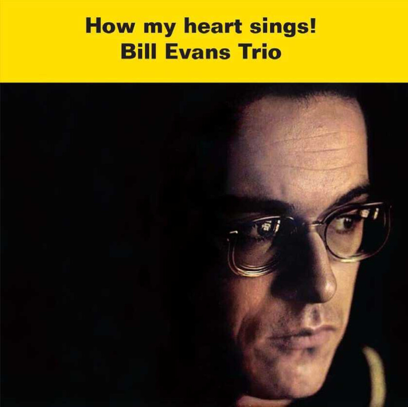 Bill Evans How My Heart Sings! CD
