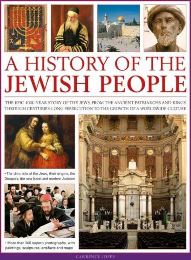A History of the Jewish People The epic 4000year story of the Jews, from the ancient patriarchs and kings through centurieslong persecution to the growth of a worldwide culture