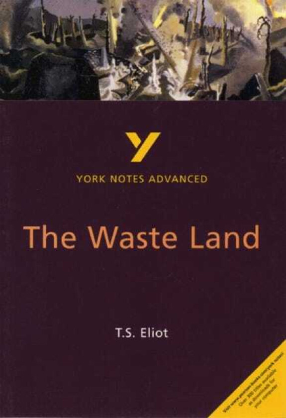 The Waste Land: York Notes Advanced everything you need to study and prepare for the 2025 and 2026 exams