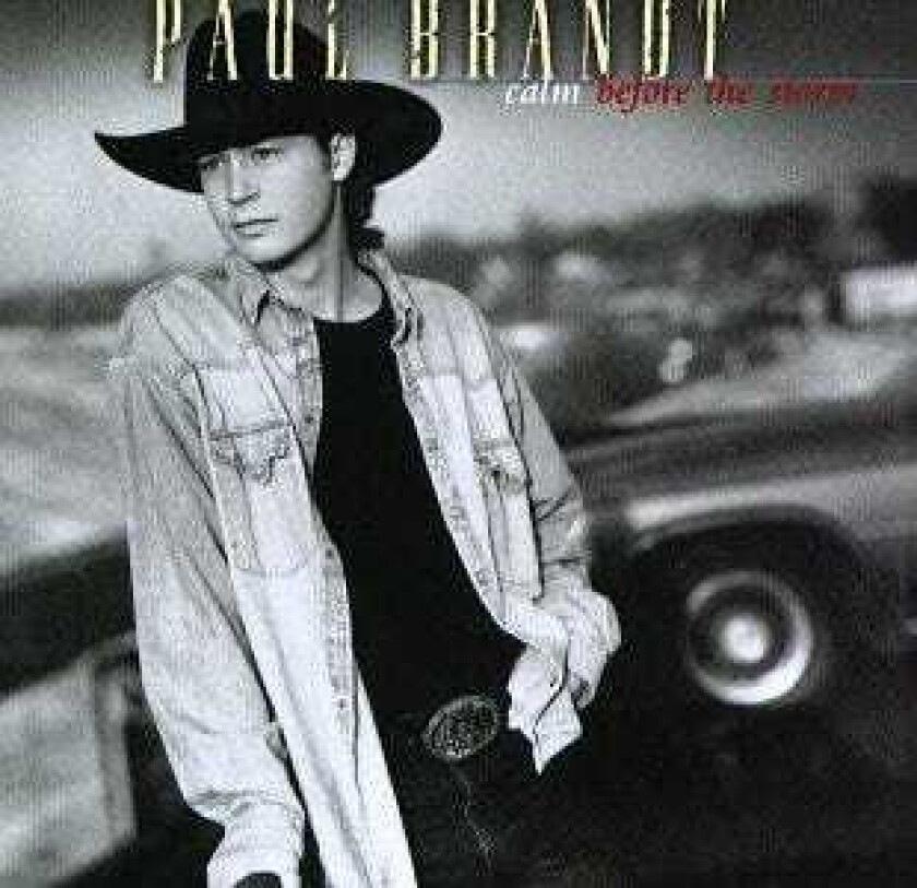 Paul Brandt Calm Before The Storm CD