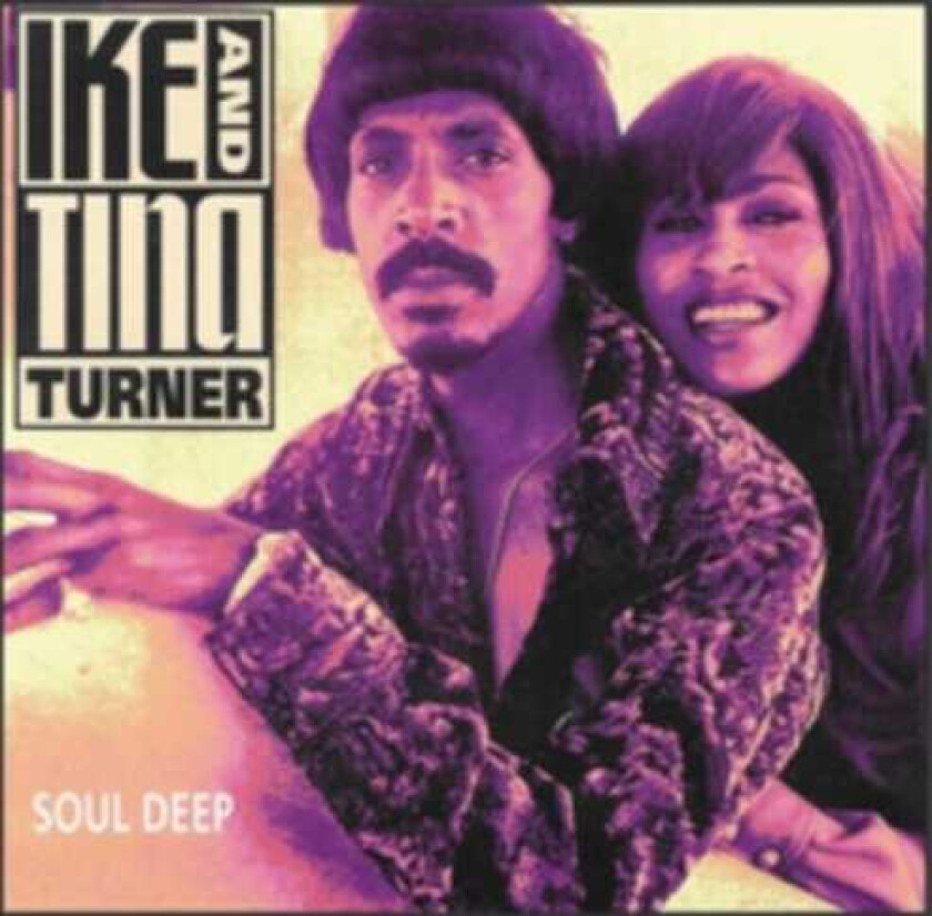Ike & Tina Turner Soul Deep CD