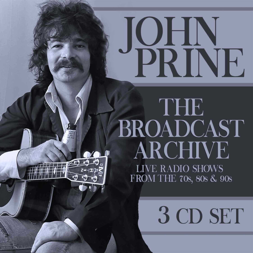 John Prine The Broadcast Archive CD