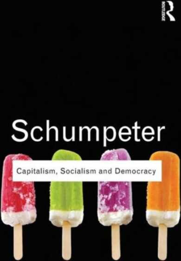 Capitalism, Socialism and Democracy