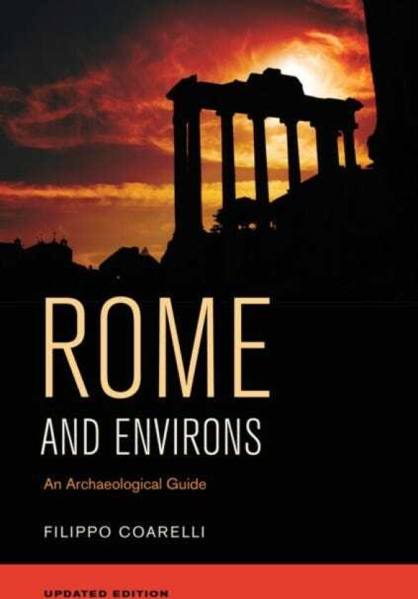 Rome and Environs An Archaeological Guide