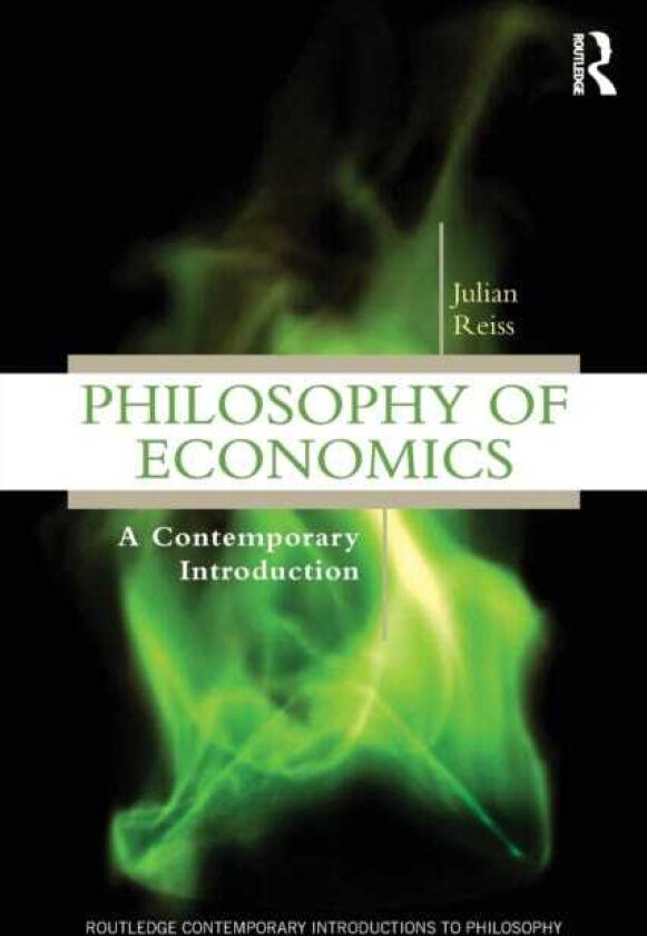 Philosophy of Economics  A Contemporary Introduction