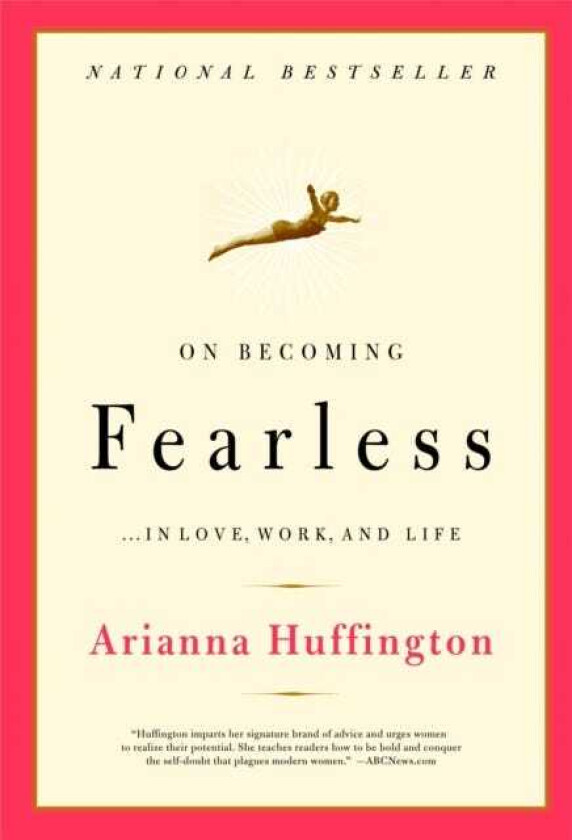 On Becoming Fearless A road map for women