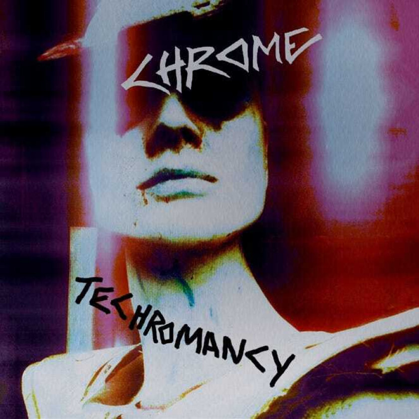 Chrome Techromancy LP/Vinyl