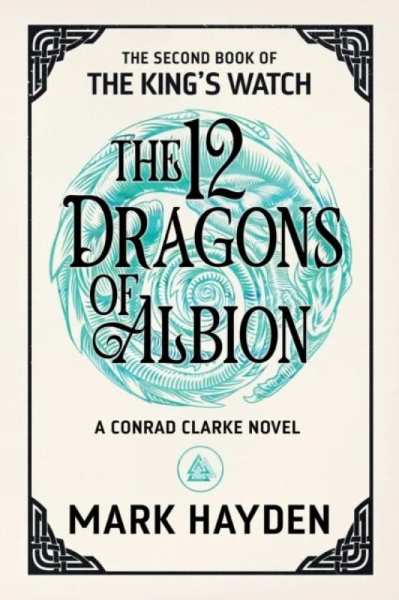 The Twelve Dragons of Albion av Mark Hayden