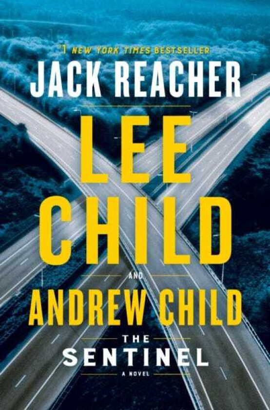 The Sentinel A Jack Reacher Novel