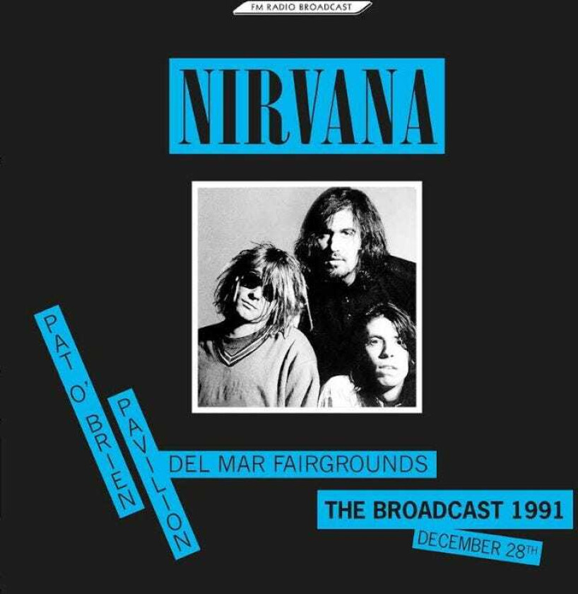 Nirvana The Broadcast 1991, December 28th LP/Vinyl