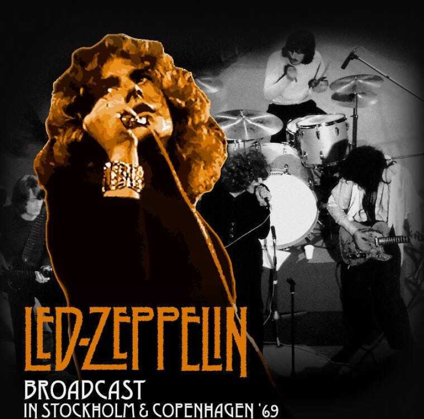 Led Zeppelin  Broadcast In Stockholm & Copenhagen '69  LP/Vinyl