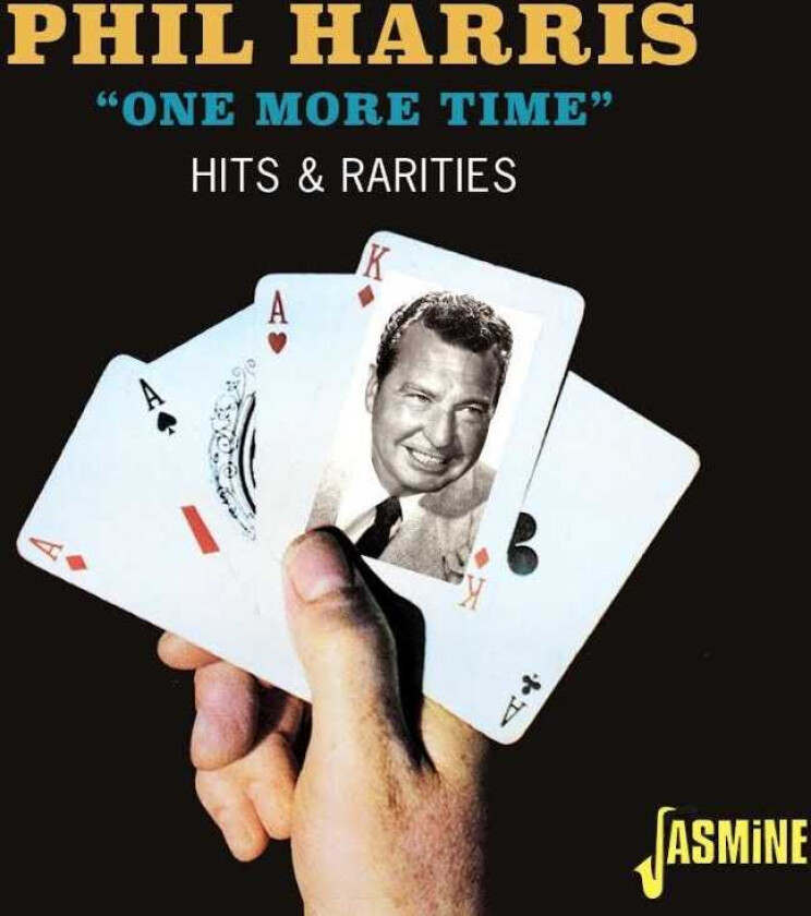 Phil Harris  One More Time  Hits And Rarities  CD