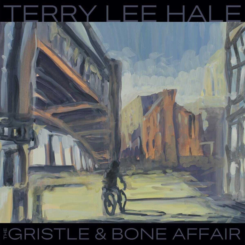 Terry Lee Hale  The Gristle & Bone Affair  LP/Vinyl