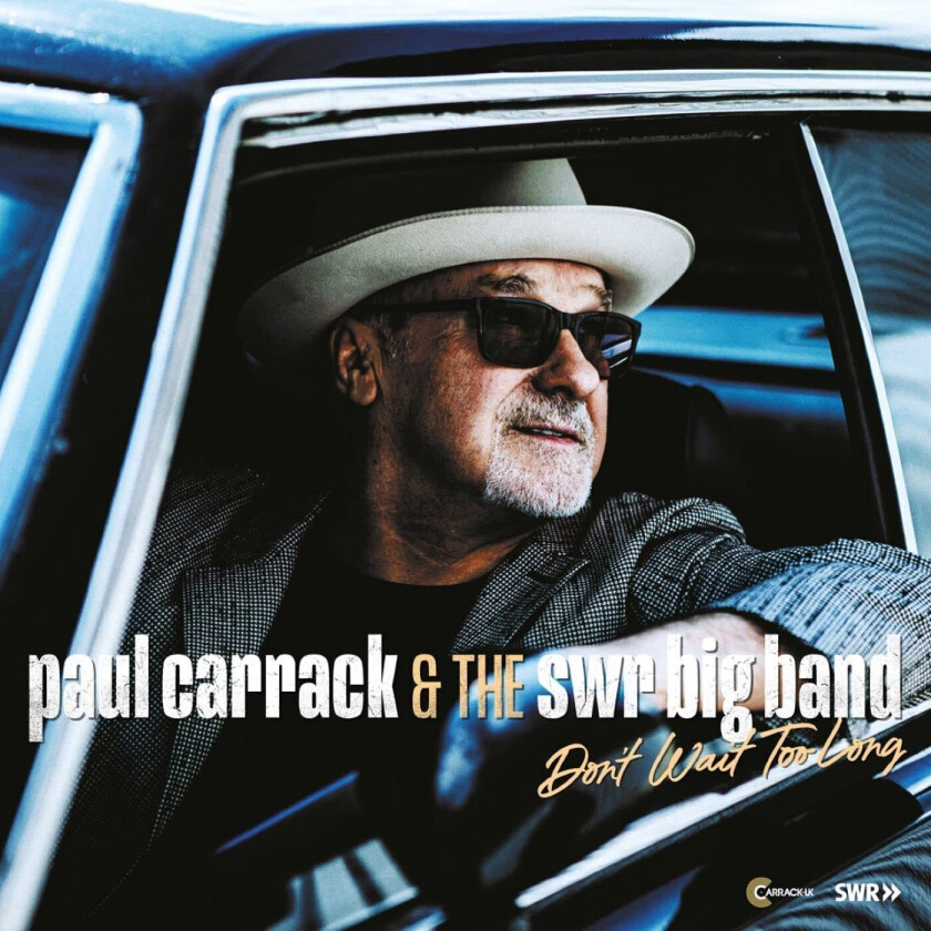 Paul Carrack, SWR Big Band Don't Wait Too Long LP/Vinyl