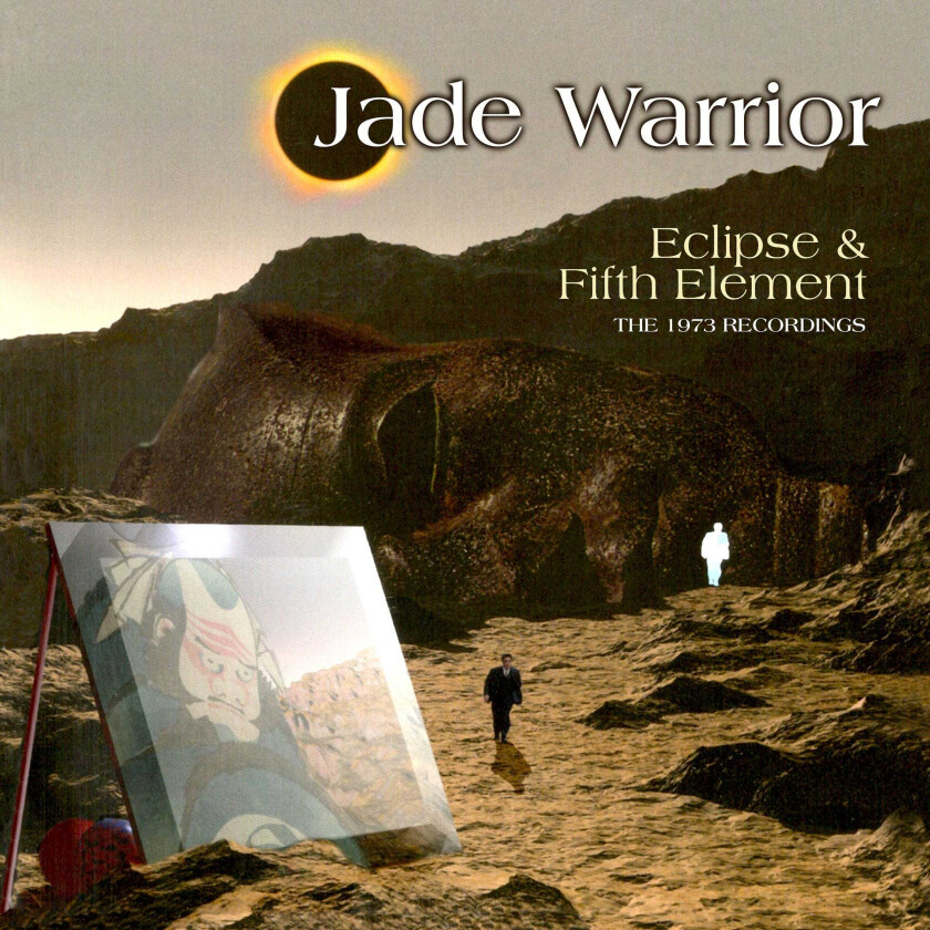 Jade Warrior  Eclipse & Fifth Element  The 1973 Recordings  CD