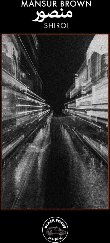 Mansur Brown : Shiroi CD (2018)