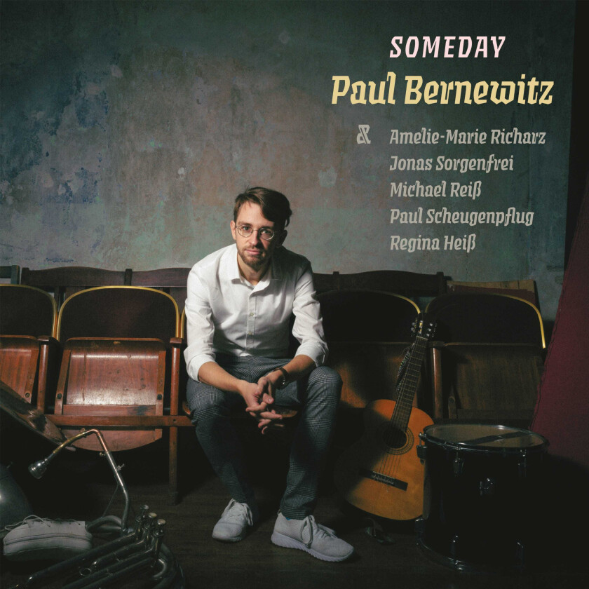 Paul Bernewitz Someday CD