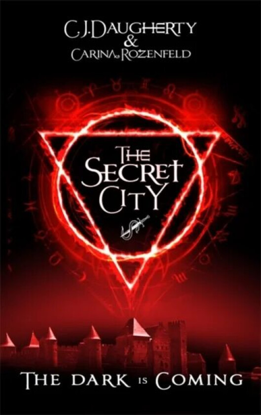 The Secret City av C. J. Daugherty, Carina Rozenfeld