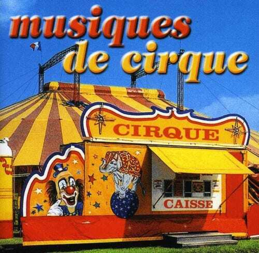 Diverse Artister  Musique De Cirque  CD