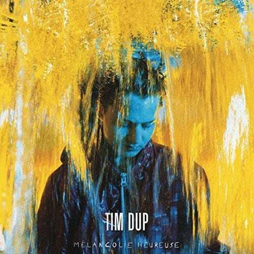 Tim Dup Melancolie Heureuse LP/Vinyl