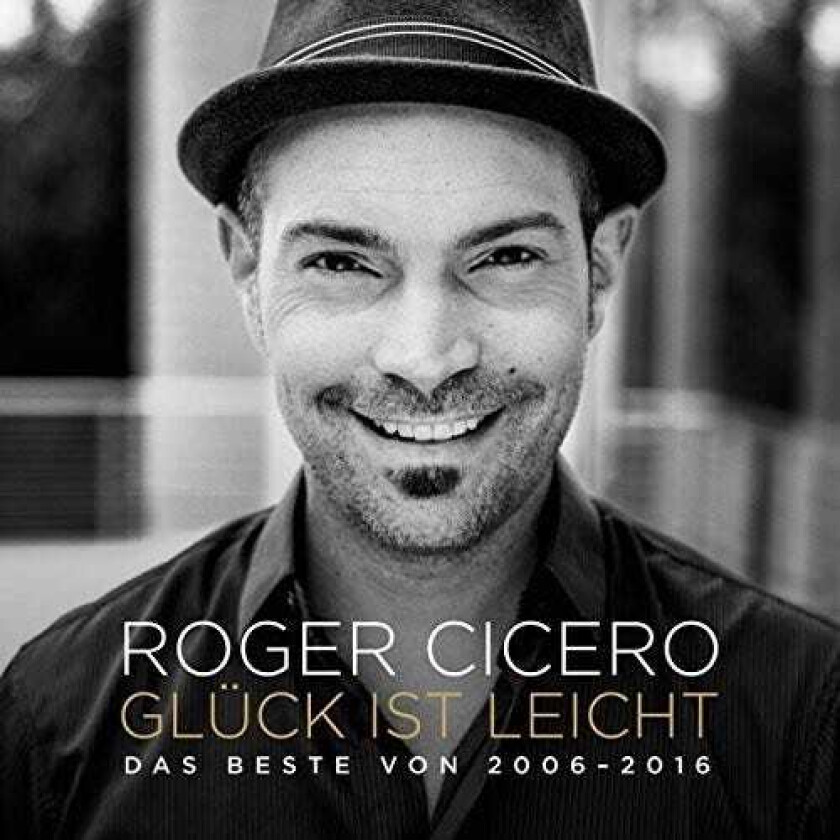 Roger Cicero  Gluck Ist Leicht  CD