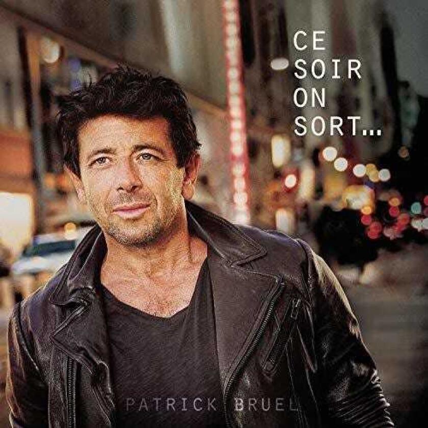 Patrick Bruel Ce Soir On Sort... LP/Vinyl