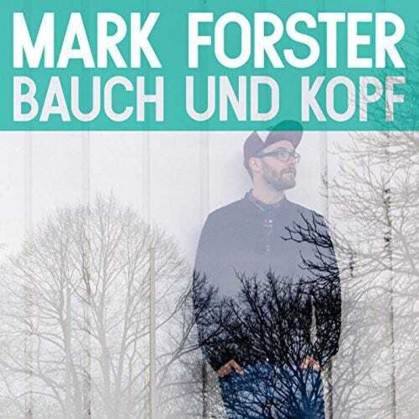 Mark Forster  Bauch Und Kopf  CD