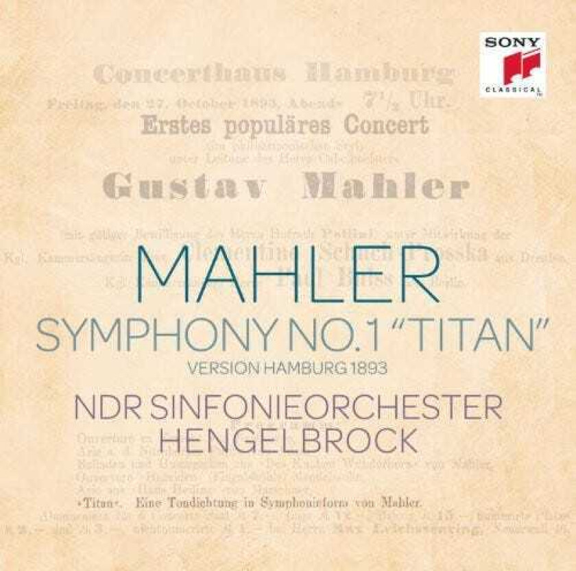 Thomas Hengelbrock, NDR Sinfonieorchester  Mahler: Symphony No. 1 "Titan"  CD