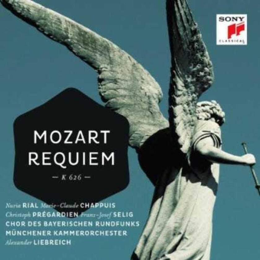 Alexander Liebreich, Münchener Kammerorchester, Chor Des Bayerischen Rundfunks, Nuria Rial, MarieClaude Chappuis  Mozart: Requiem KV626  CD