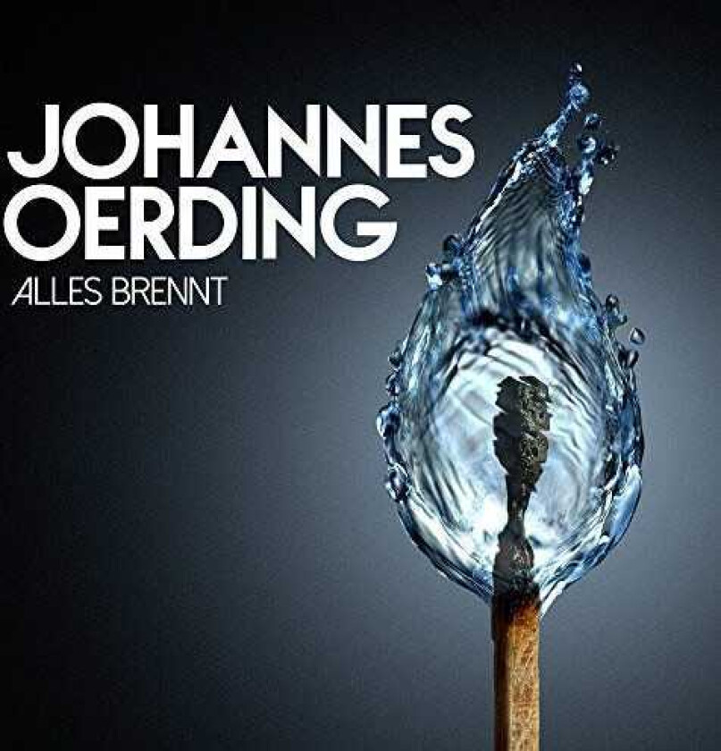 Johannes Oerding Alles Brennt CD
