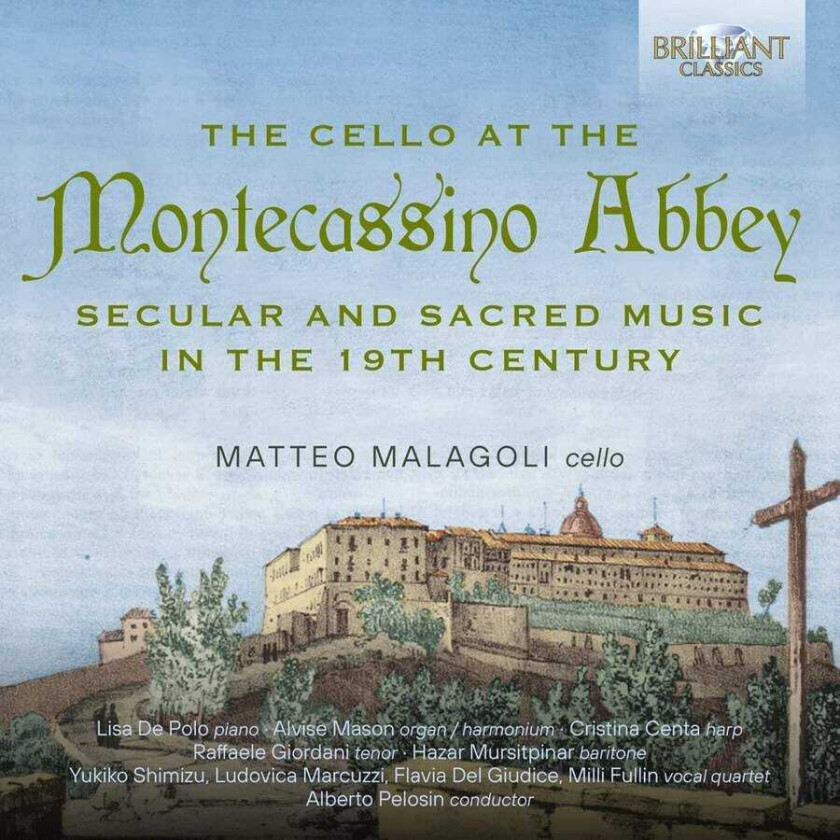 Matteo Malagoli, Alberto Pelosin The Cello At The Montecassino Abbey CD