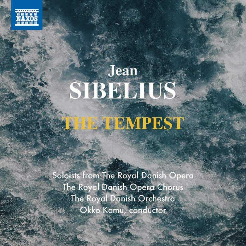 Hanne Fischer, Kari Dahl Nielsen, Palle Knudsen, Fredrik Bjellsäter, Nicolai Elsberg, Okko Kamu, Royal Danish Opera Chorus, Royal Danish Orchestra Sibelius: The Tempest CD