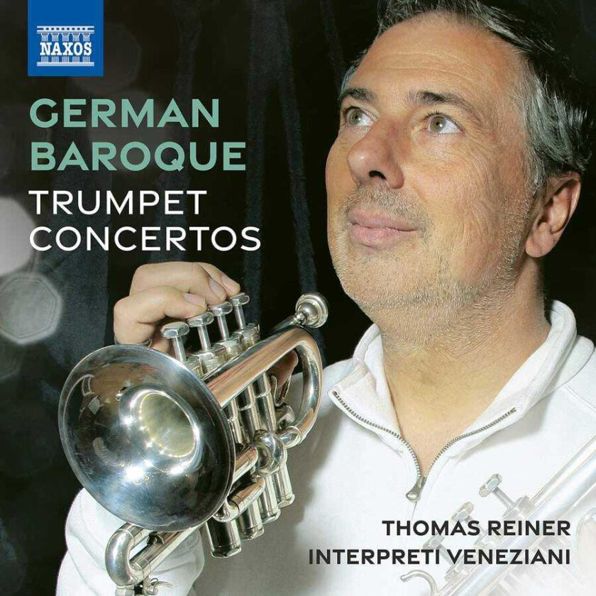 Thomas Reiner, Interpreti Veneziani, Johann Michael Fasch, Johann Gottfried Stolzel  Fasch, Stolzel & Telemann: German Baroque Trumpet Concertos  CD