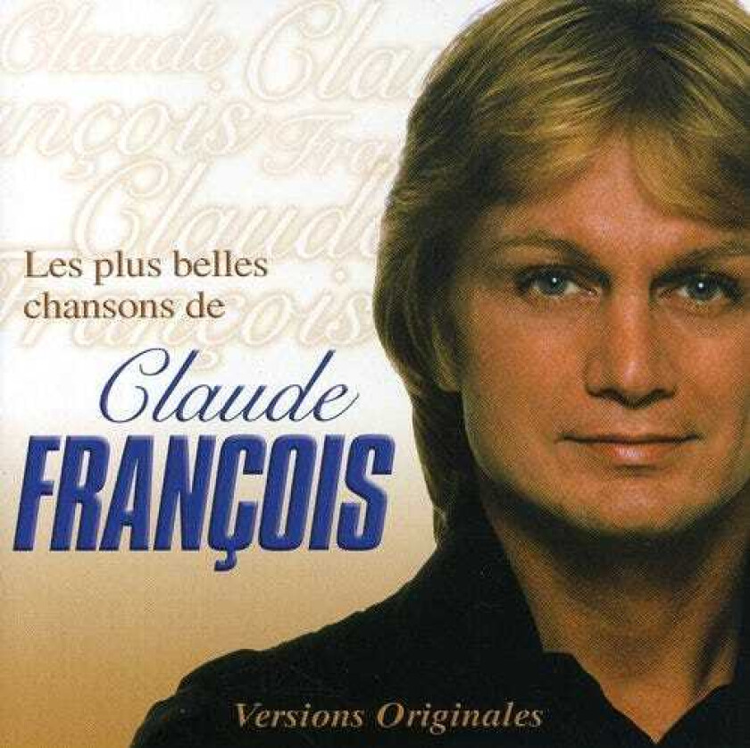 CLAUDE FRANCOIS Les Plus Belles Chansons CD