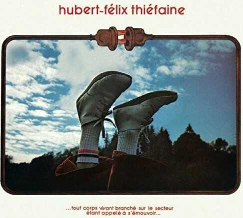HubertFelix Thiefaine Tout Corps Vivant Branché Sur Le Secteur Étant Appelé À S'émouvoir LP/Vinyl