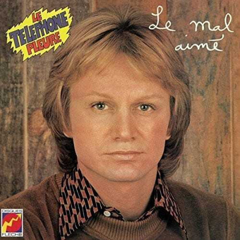 CLAUDE FRANCOIS Le Mal Aimé / Le Téléphone Pleure LP/Vinyl