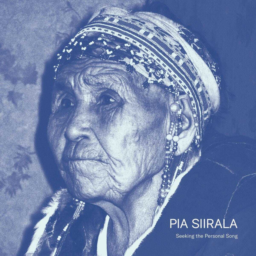 Pia Siirala Seeking The Personal Song CD
