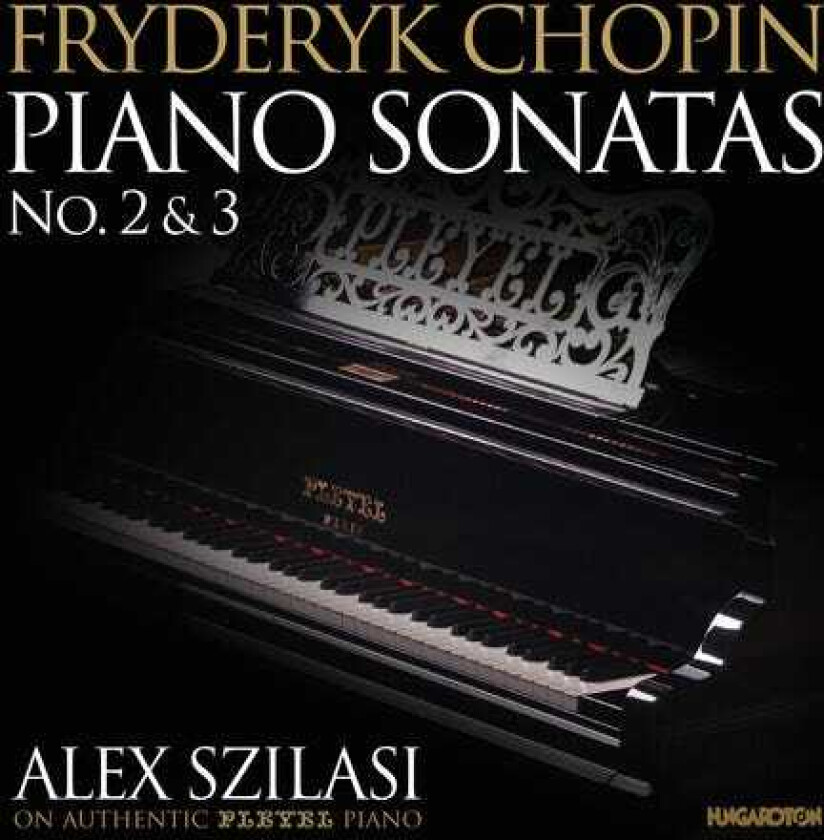 Alex Szilasi Chopin: Piano Sonatas Nos. 2 & 3 CD